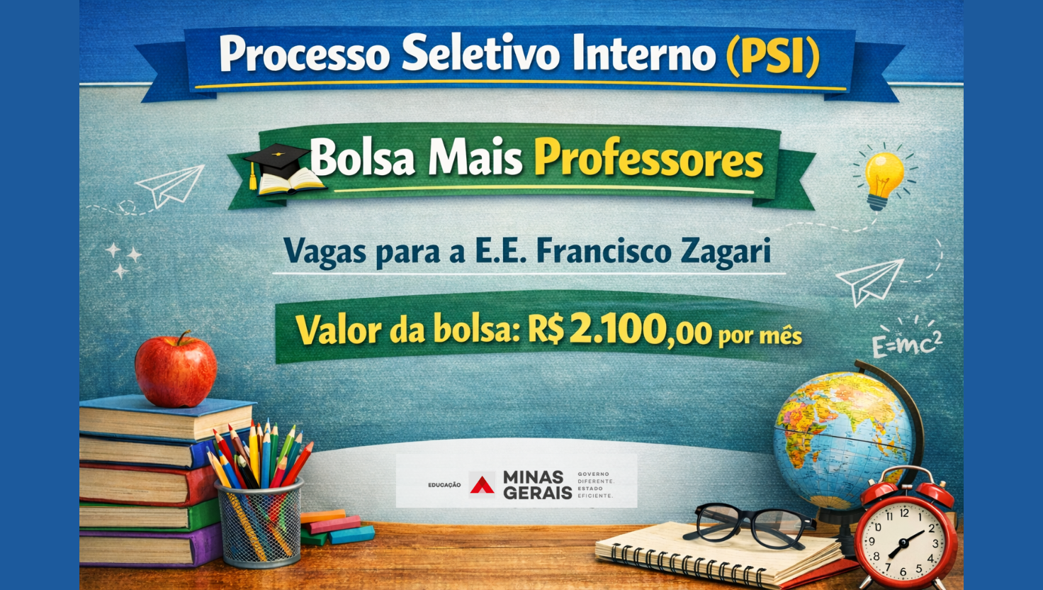 EDITAL SEE Nº 03/ 2026  – Processo Seletivo Interno (PSI)  de Professores de Educação Básica/Regente de Aulas – Bolsa Mais Professores, 2ª Edição.